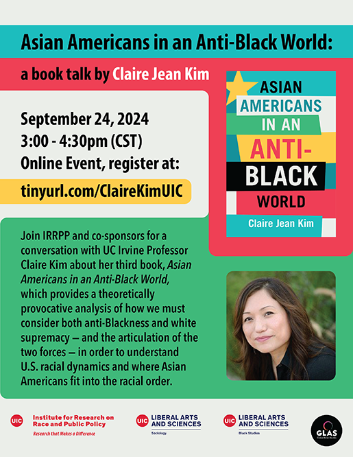 The poster has a light blue bar at the top with the title of the book and below that is a red space naming the author and this as a book talk alongside a picture of the front cover of the book. Next to that in gray is the date, time, and registration information for the talk. Below that, in a green field is the overview of the talk and next to that is an image of the author, Claire Jean Kim. Below that in a gray background are the sponsors of the talk.