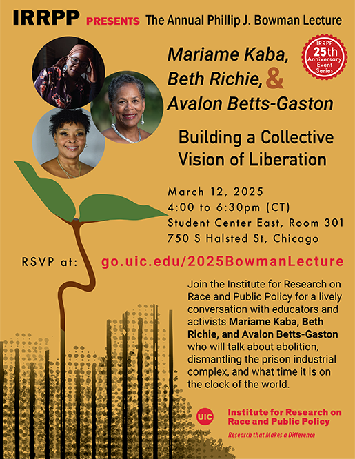 This poster has a muted yellow background. On the top is text announcing this as the Annual Bowman lecture on race and public policy. Below that in bold black letters at a slant and to the right of the poster are the panelists for the event and on the left are their pictures. Below their names is the title of the event and below that is the date, time, and location for the event as well as where to register. Under that is a description of the event and conversation. At the bottom right in red is the logo for IRRPP. To the left of the text is an image of a jail cell dissolving and one of the bars turning into a plant shoot.